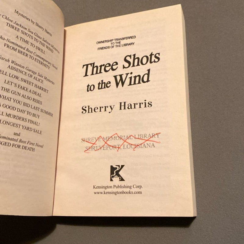 Three Shots to the Wind