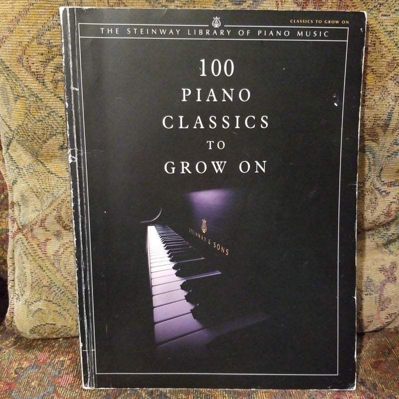 100 Piano Classics to Grow On