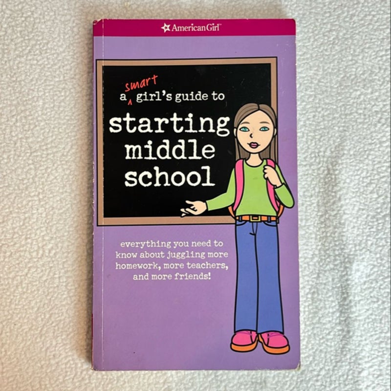  American Girl Library: A Smart Girl's Guide to Starting Middle School