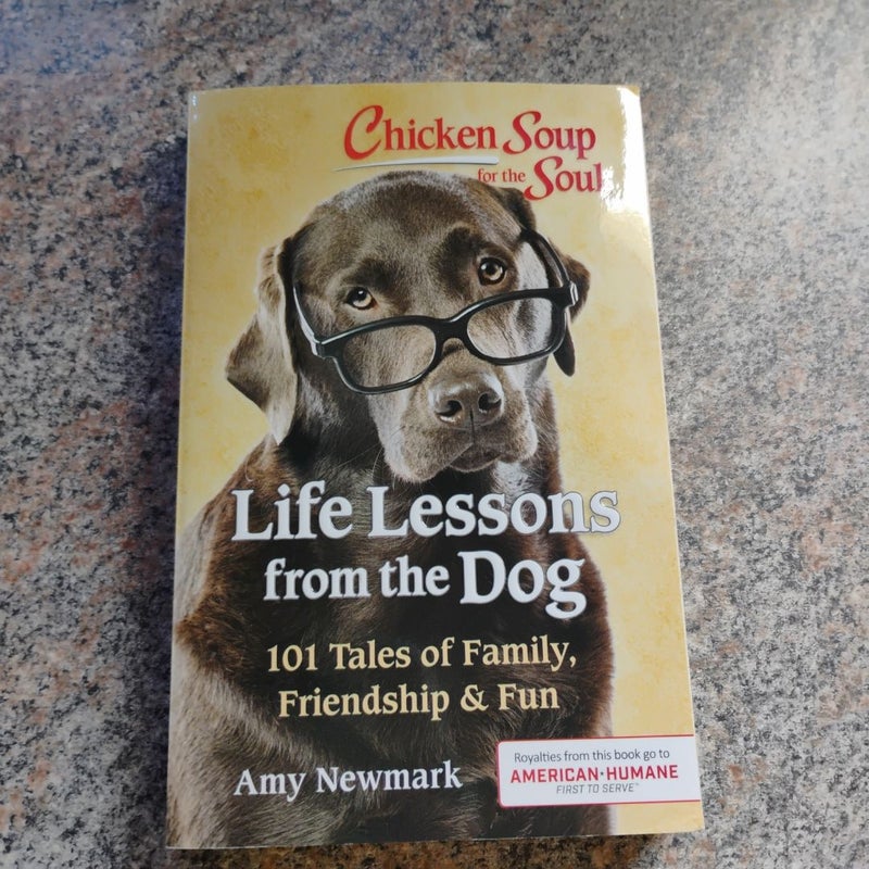 Chicken Soup for the Soul: Life Lessons from the Dog