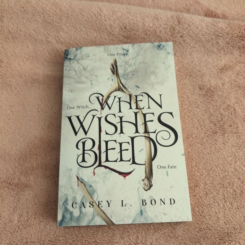 When Wishes Bleed