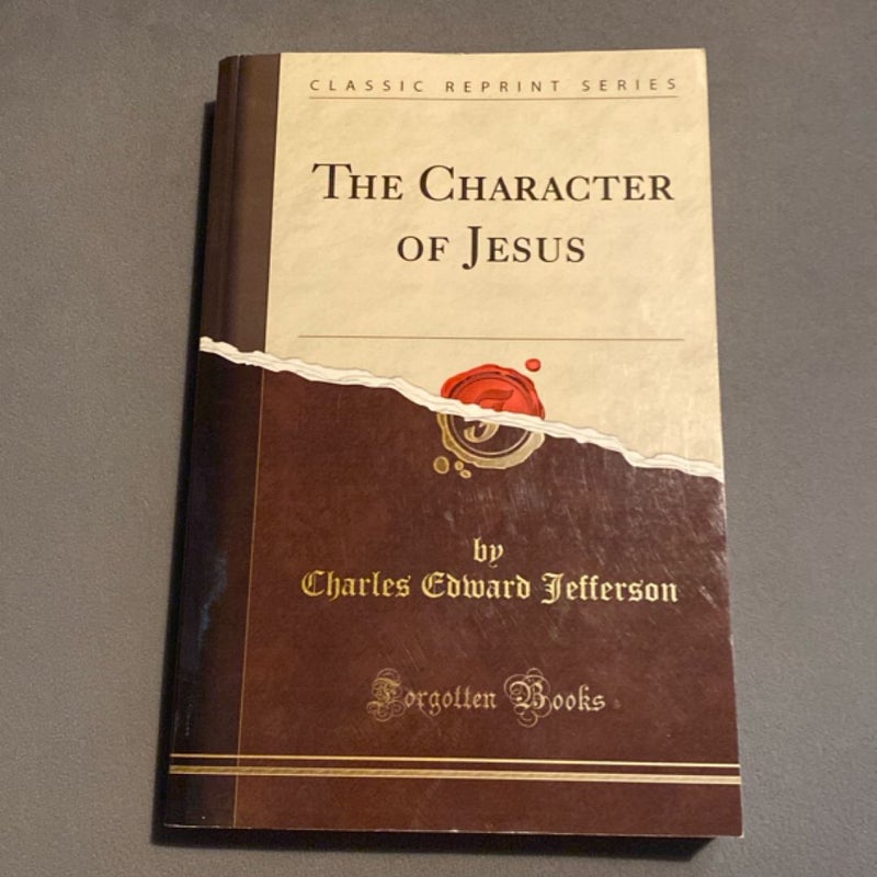 The Character Of Jesus