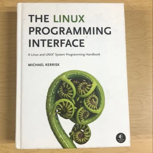 The Linux Programming Interface