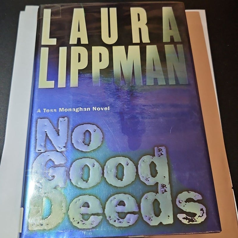 No Good Deeds