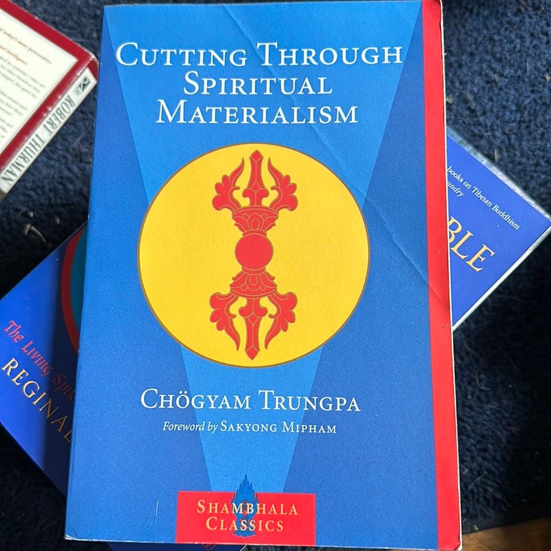 Cutting Through Spiritual Materialism