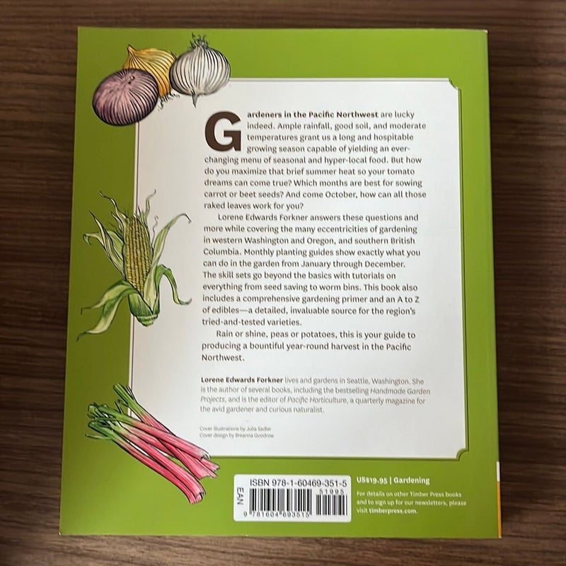 The Timber Press Guide to Vegetable Gardening in the Pacific Northwest