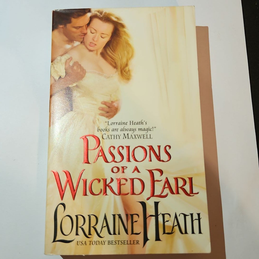 Passions of a Wicked Earl by Lorraine Heath, Paperback | Pangobooks