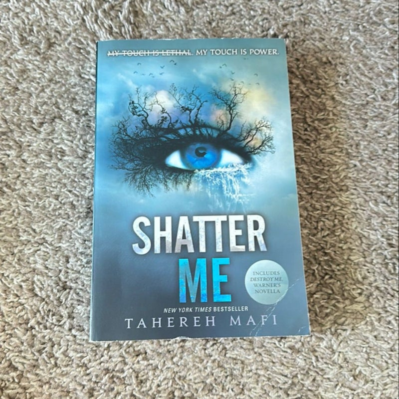 Shatter Me