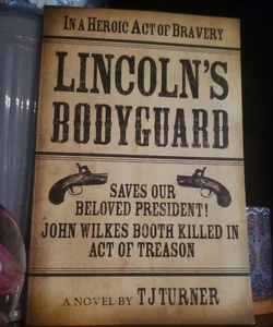 Lincoln's Bodyguard