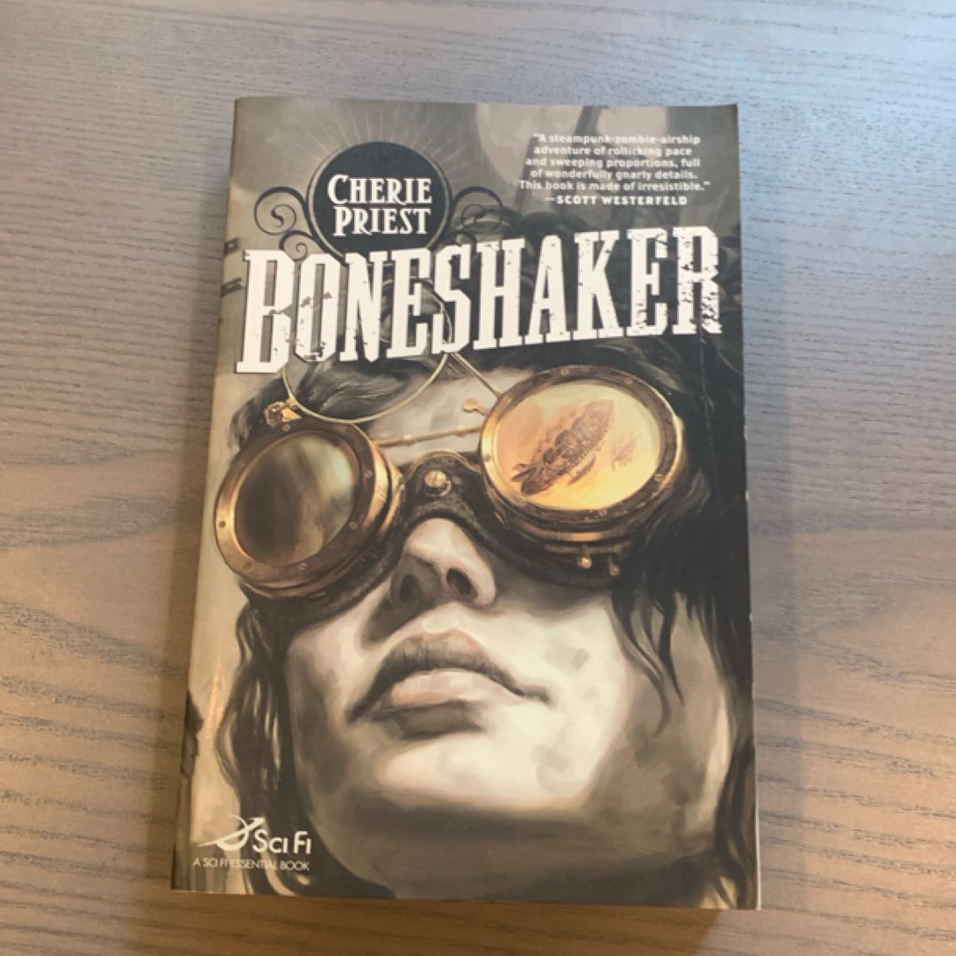 Boneshaker: the Clockwork Century 1