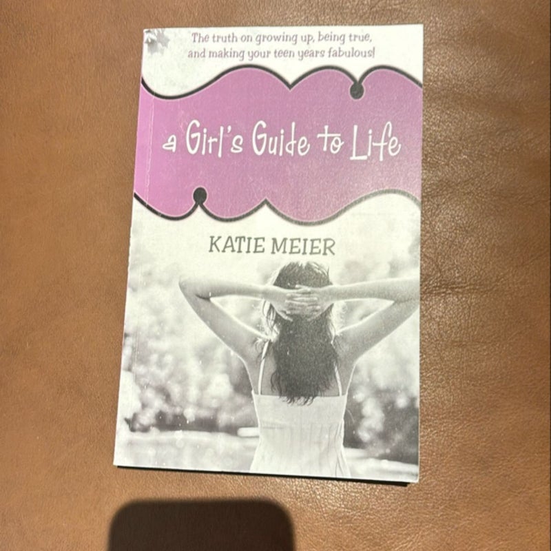 A Girl's Guide to Life