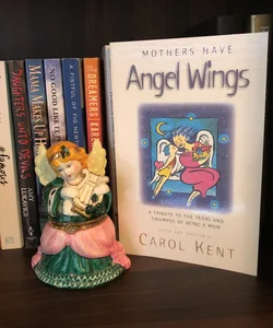 Mothers Have Angel Wings (Autographed)
