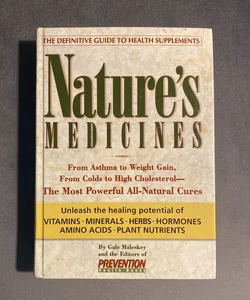 Nature's Medicines