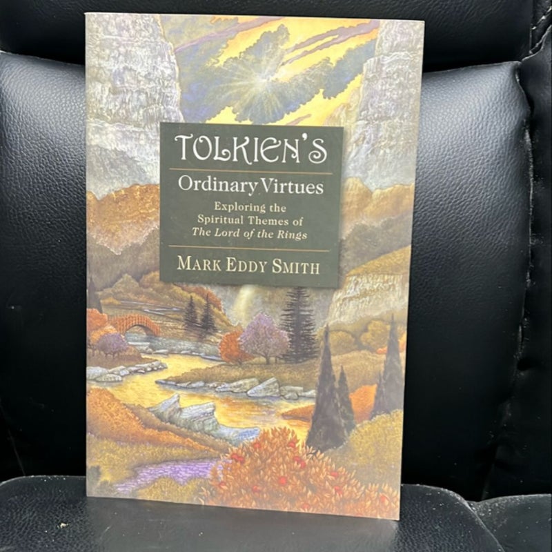 Tolkien's Ordinary Virtues