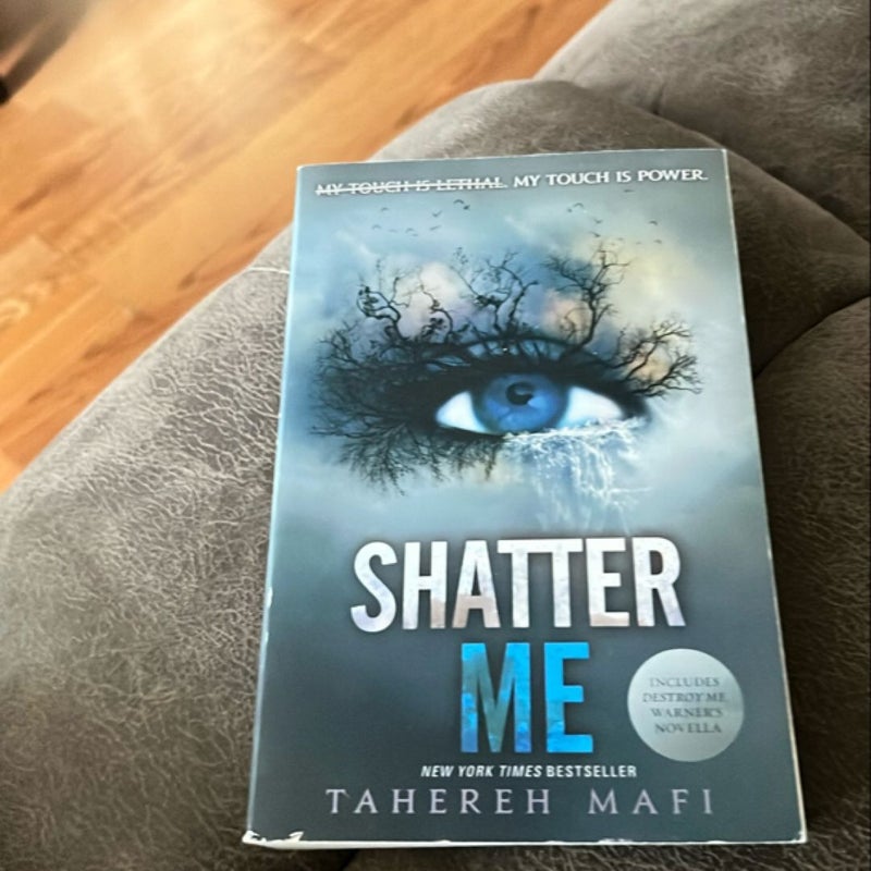 Shatter Me