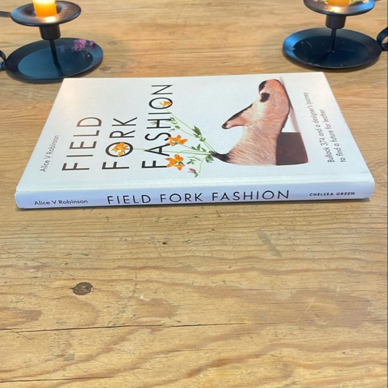 Field, Fork, Fashion