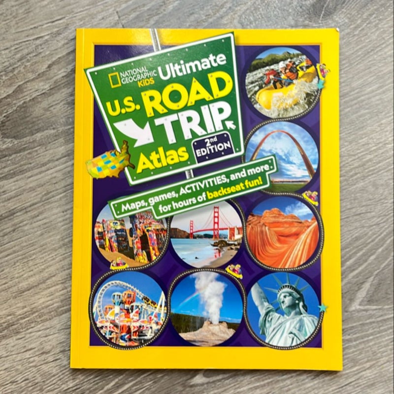 National Geographic Kids Ultimate U. S. Road Trip Atlas, 2nd Edition