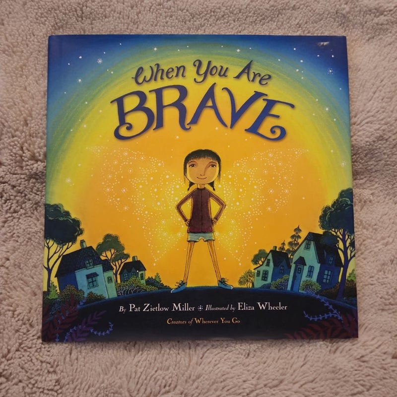 When You Are Brave