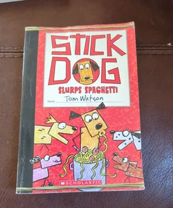 Stick Dog Slurps Spaghetti 