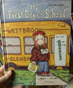 My First Day of School