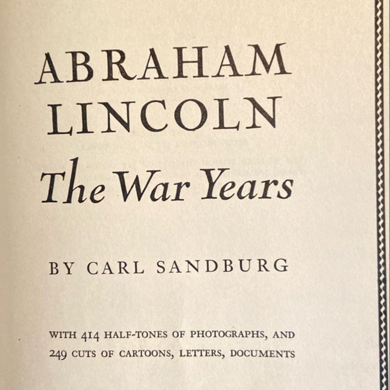 Abraham Lincoln The War Years 