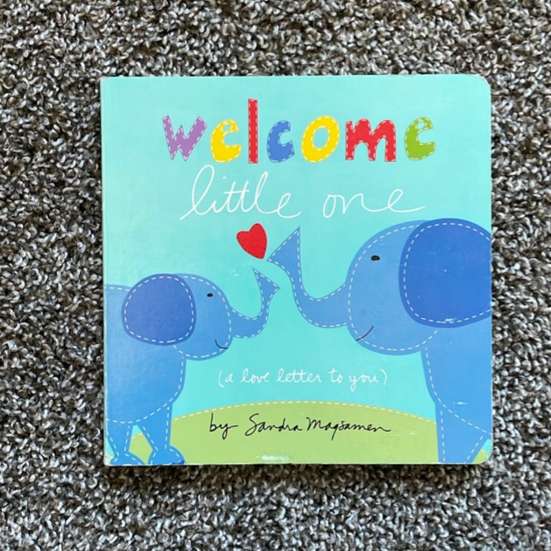 Welcome Little One