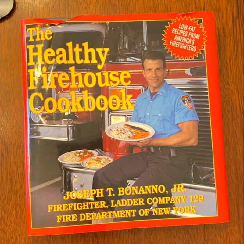 The Healthy Firehouse Cookbook