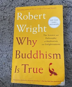 Why Buddhism Is True