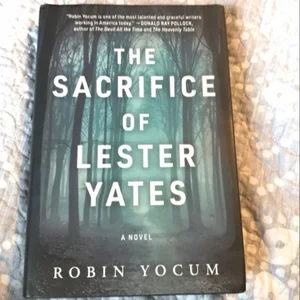 The Sacrifice of Lester Yates