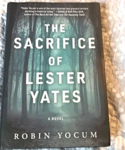 The Sacrifice of Lester Yates