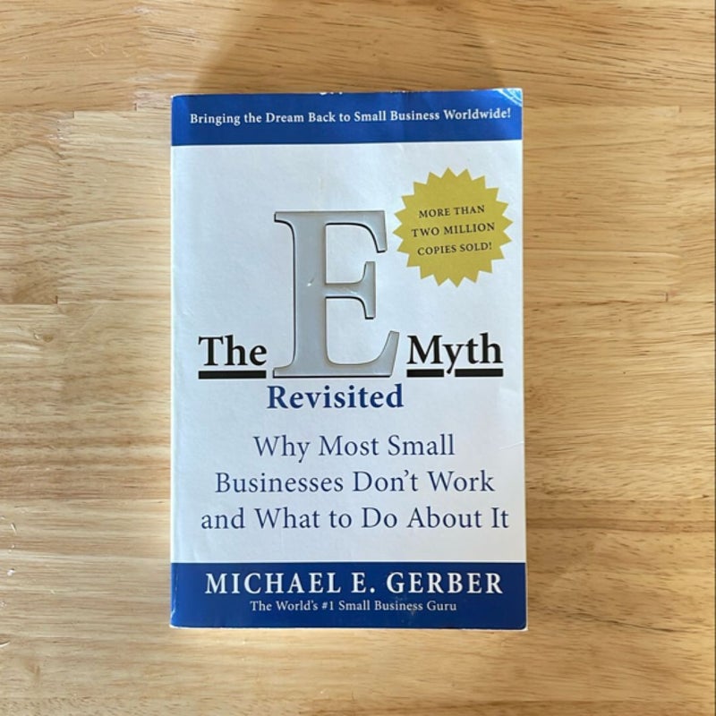 The e-Myth Revisited