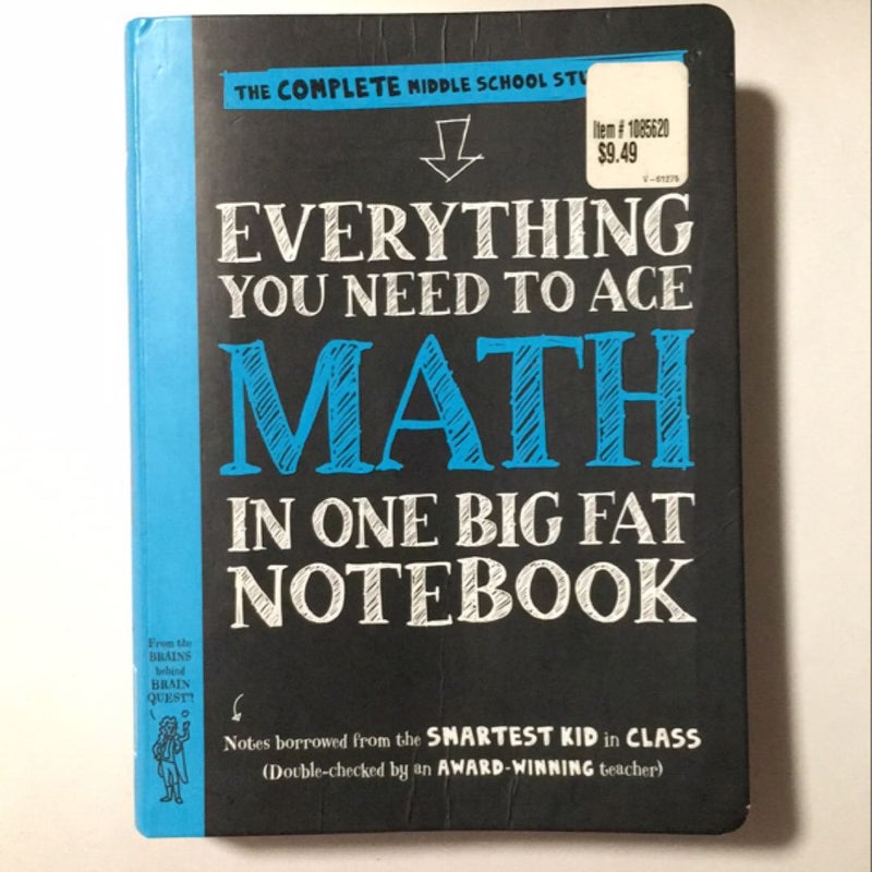 Everything You Need to Ace Math in One Big Fat Notebook