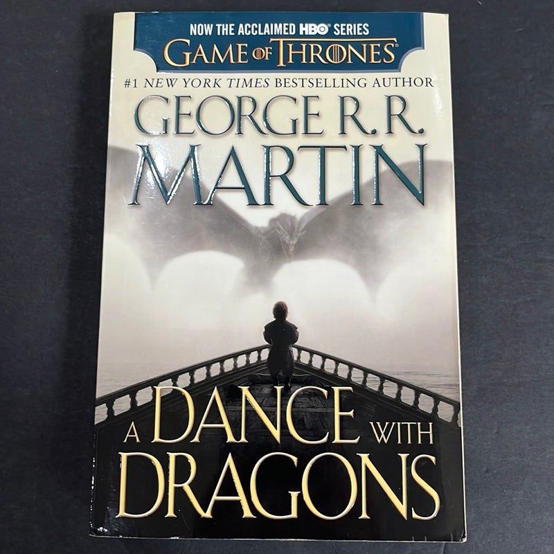 A Dance with Dragons (HBO Tie-In Edition): a Song of Ice and Fire: Book Five