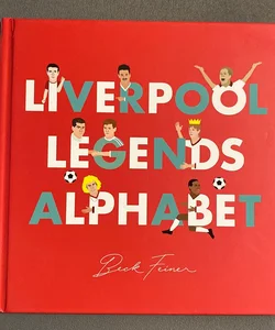 Liverpool Legends Alphabet