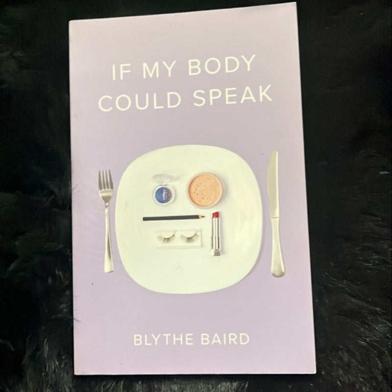 If My Body Could Speak