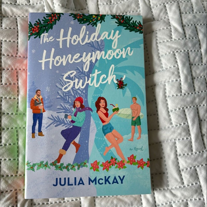 The Holiday Honeymoon Switch