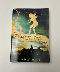 Serafina and Black Cloak