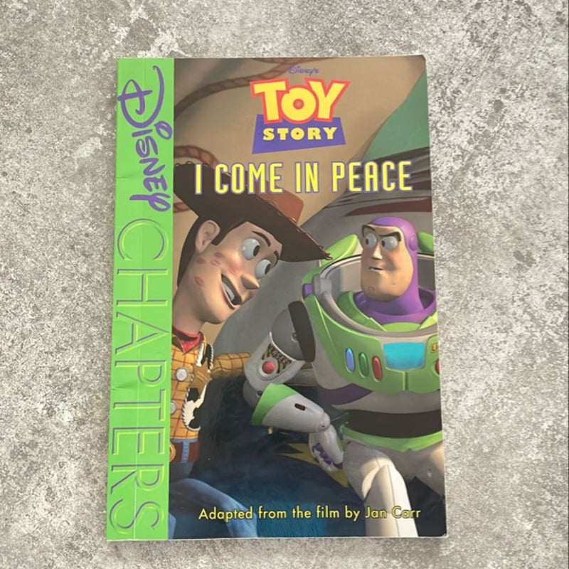 I Come In Peace - Toy Story