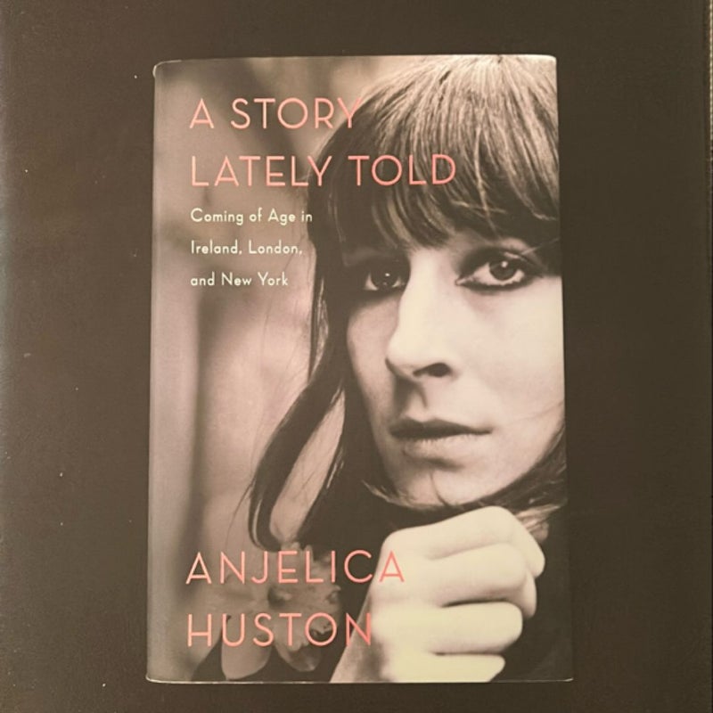 A Story Lately Told (signed)