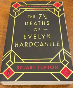 The 7½ Deaths of Evelyn Hardcastle