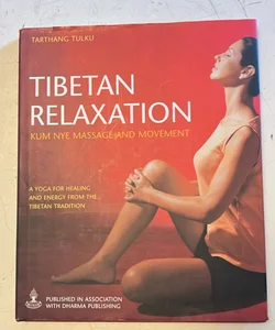 Tibetan Relaxation