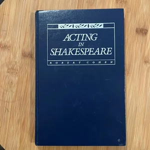 Acting in Shakespeare