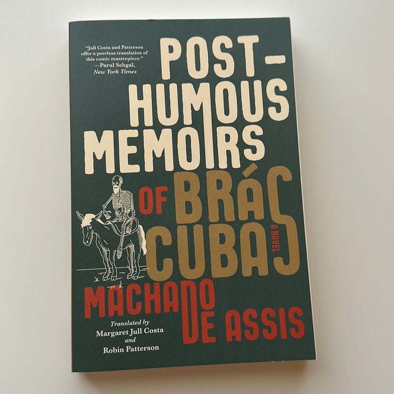 The Posthumous Memoirs of Brás Cubas by Joaquim Maria Machado de Assis,  Paperback