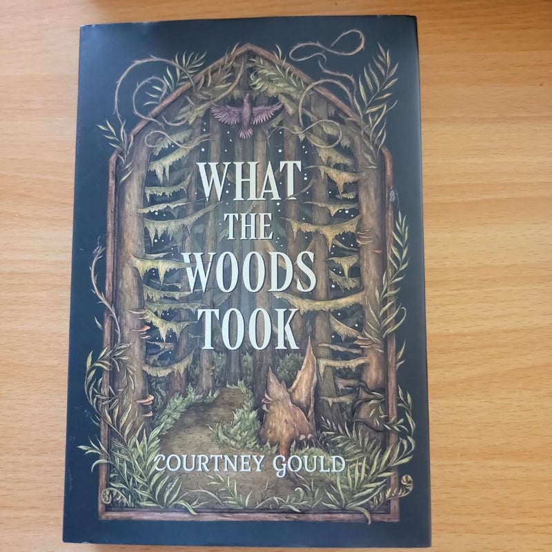 What the Woods Took (AUTOGRAPHED Owlcrate Edition)