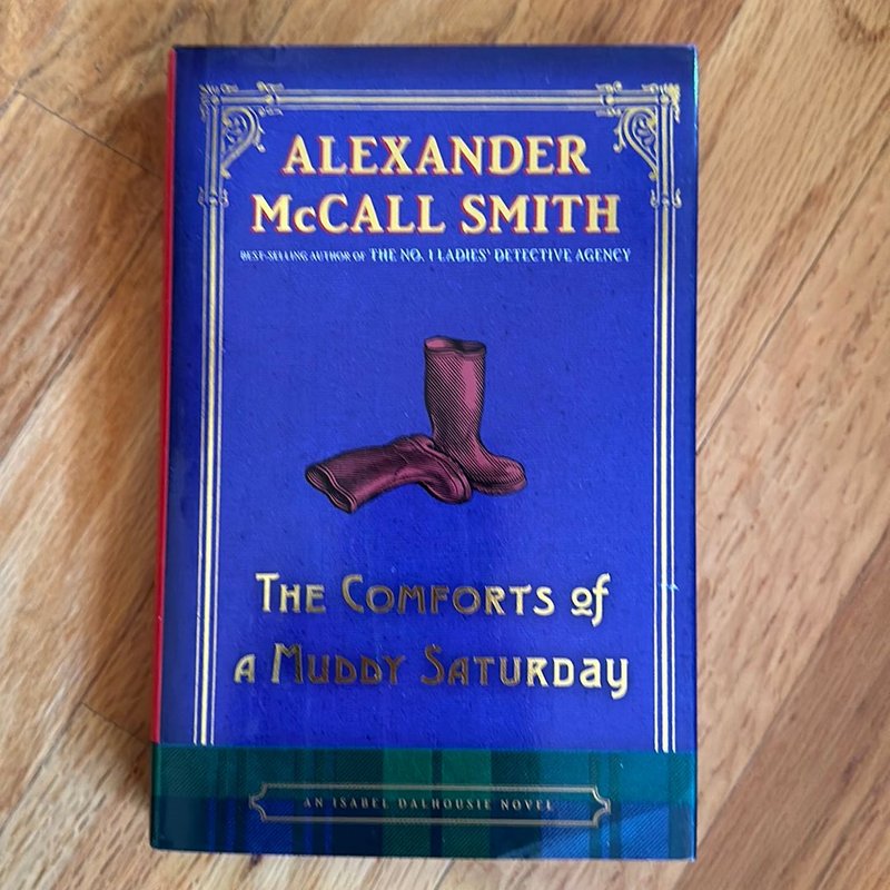 The Comforts of a Muddy Saturday