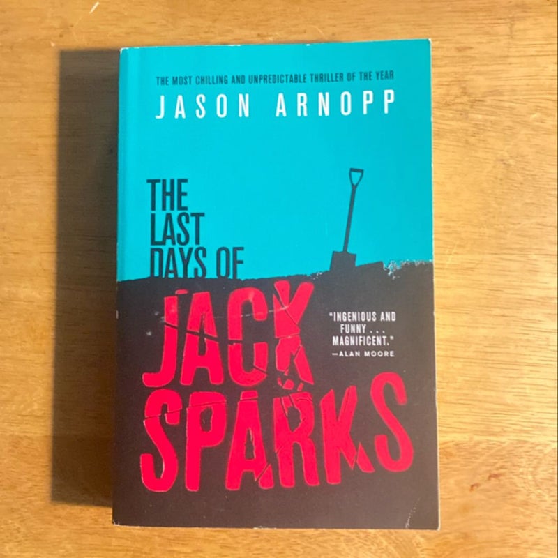 The Last Days of Jack Sparks