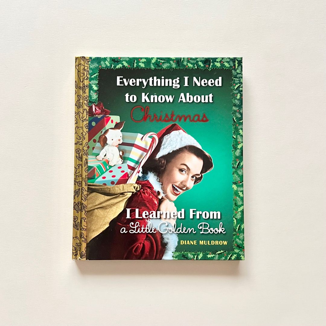Everything I Need to Know about Christmas I Learned from a Little Golden Book