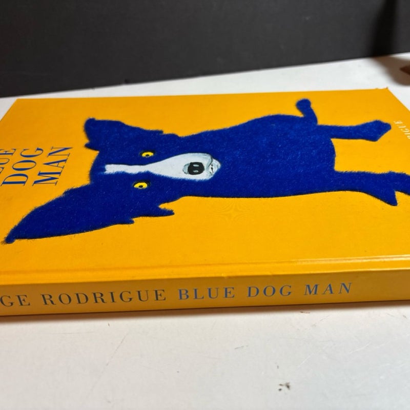 Blue Dog Man HC 1st Edition 1st Printing by George Rodrigue 1999 Very Good Cond.