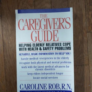 The Caregiver's Guide