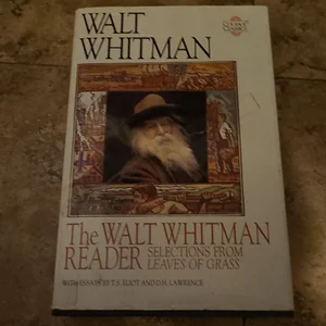 The Walt Whitman Reader